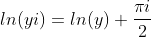 Formel: ln(yi) = ln(y) + \frac{\pi i}{2}